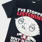 STOPPED LISTENING STEWIE TEE